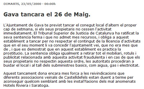 Notcia publicada al diari digital VILAWEB informant que l'Ajuntament de Gav tancar el Club 'La Mansin' de Gav Mar el 26 de Maig de 2000 (23 de Maig de 2000)